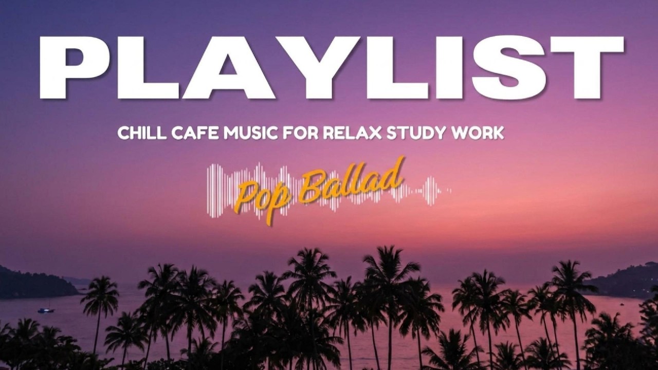 [𝐏𝐥𝐚𝐲𝐥𝐢𝐬𝐭] 잔잔한 팝 발라드 카페음악🎧 ❘ Chill Vibes • Pop Ballad • R&B            별빛노을 바다 힐링 음악 1시간 🌙 감성 카페 BGM