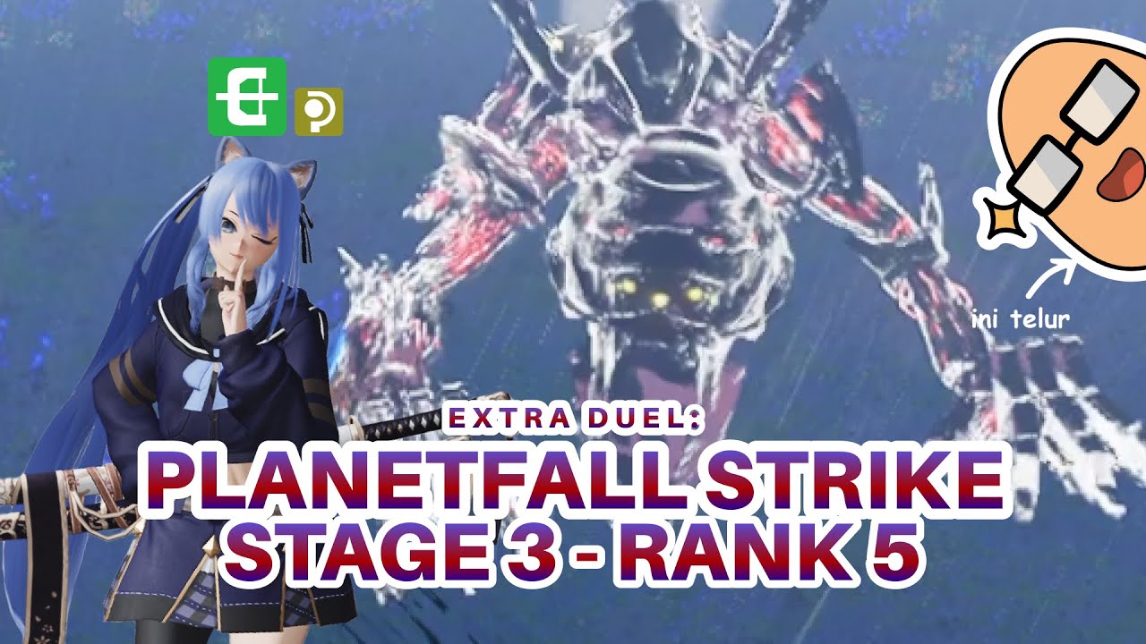 [PSO2:NGS] Duel Quest: Planetfall Strike - Stage 3 Rank 5 Br/Wa | Indonesia