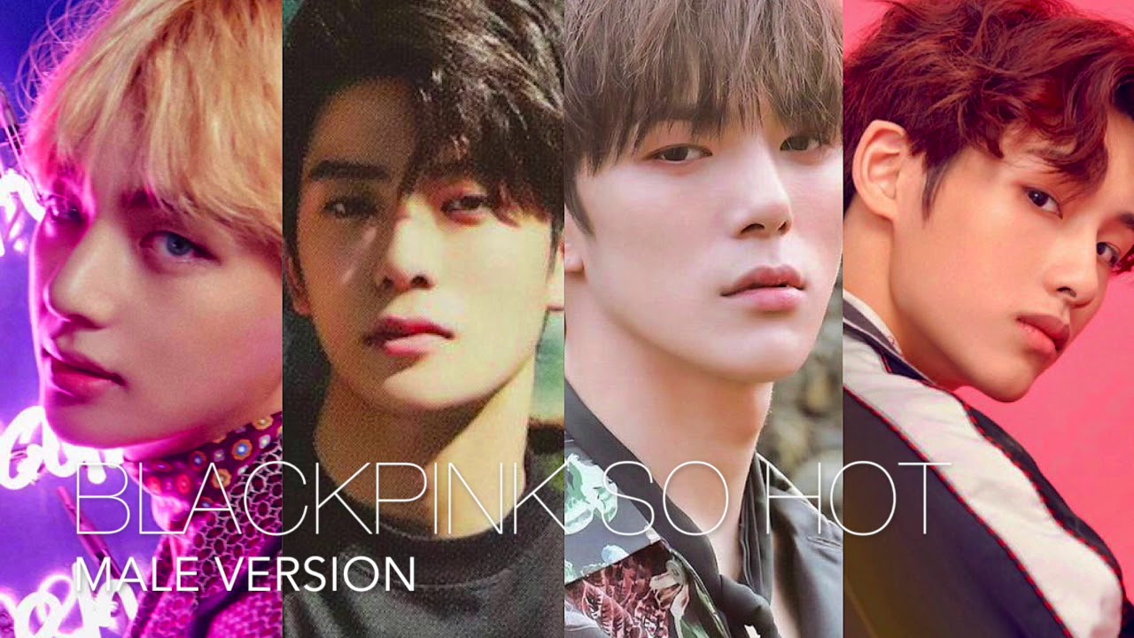 ♂ Male Version | BLACKPINK - SO HOT (THEBLACKLABEL Remix) from 2017 SBS 가요대전 [HD AUDIO]