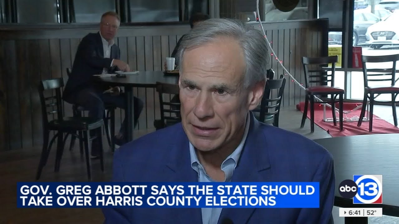Governor Greg Abbott to ABC13 on elections  Something has to be done