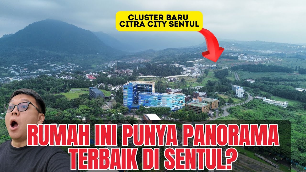 PERUMAHAN DENGAN PANORAMA TERBAIK DI SENTUL??hhmmmnnn...IYA SIH #citracitysentul
