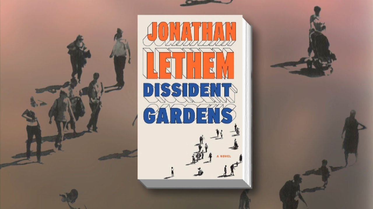 Jonathan Lethem on American Communism in 'Dissident Gardens'