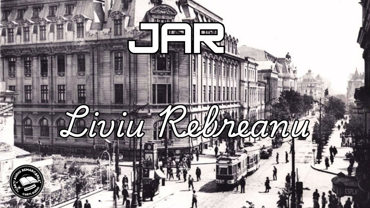 Jar de Liviu Rebreanu | Carte Audio Completă 🎧 | Carti Audio Remarcabile 🎧📚