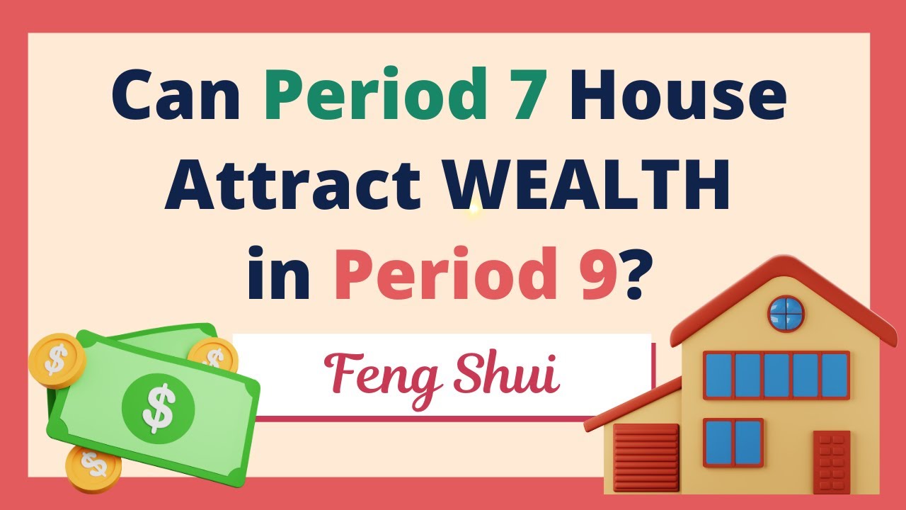 💰Can Period 7 House attract WEALTH in Period 9? | Feng Shui Analysis