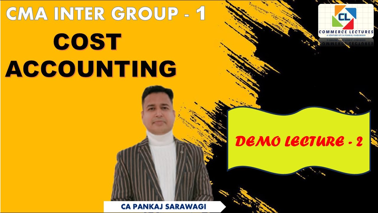 Cost Accounting | Demo L-2 | Introduction L-1 | CMA Inter | CA Pankaj Sarawagi |