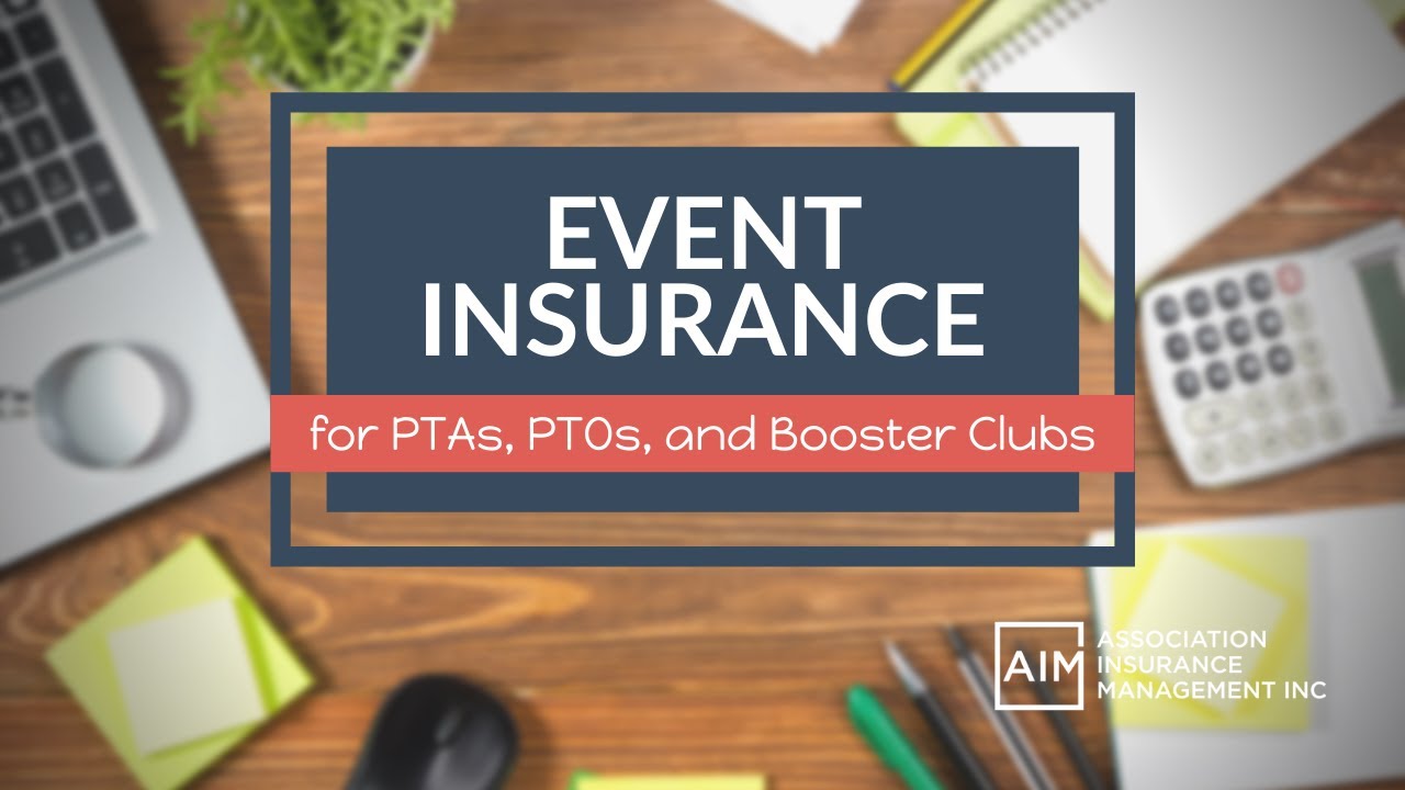 Event Insurance for PTAs, PTOs and Booster Clubs - AIM Insurance