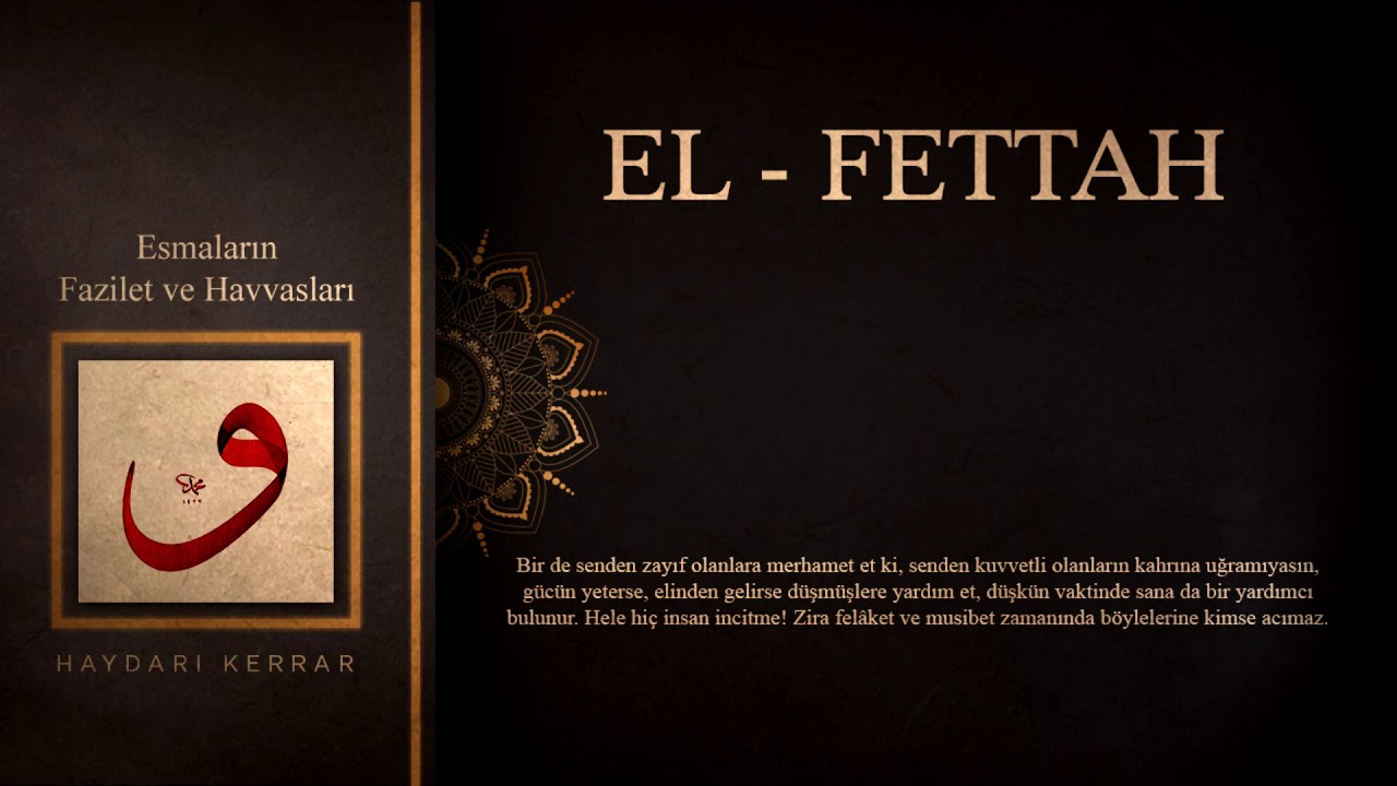 El Fettah Esmasının Havassı