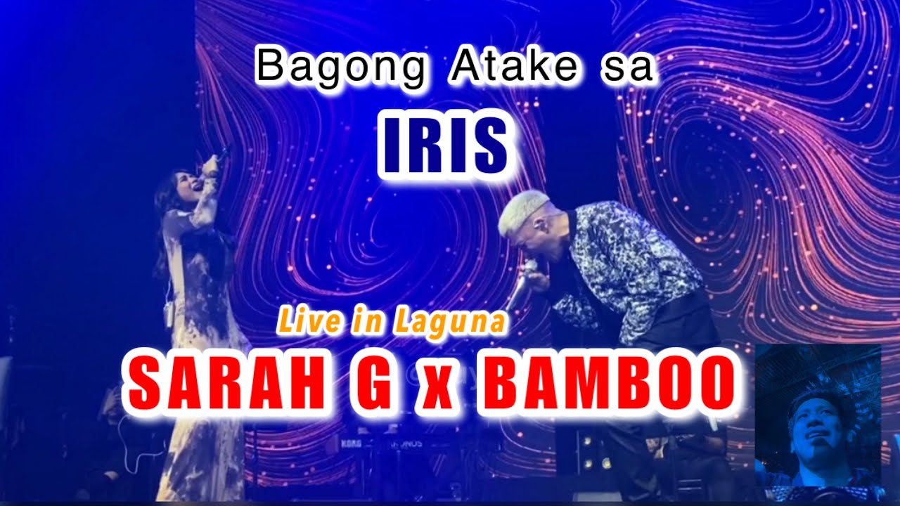 Sarah G x Bamboo - Iris | Live in Laguna