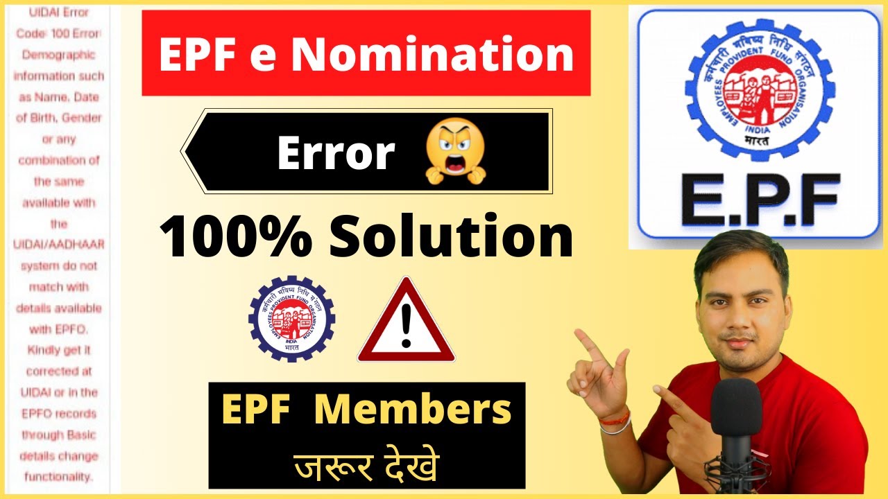 UIDAI Error Code: 100 Error: Demographic information such as Name Date of Birth, Gender error in EPF