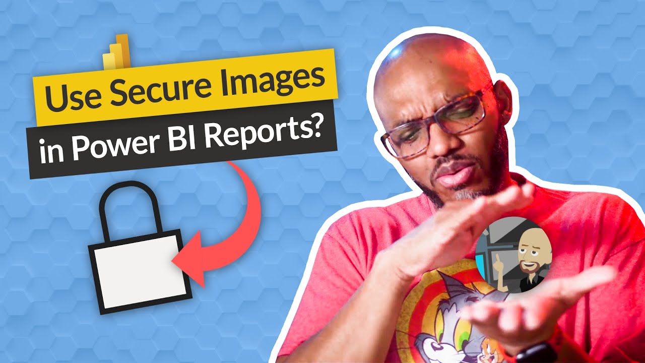 How to get Secure Images in Power BI Reports