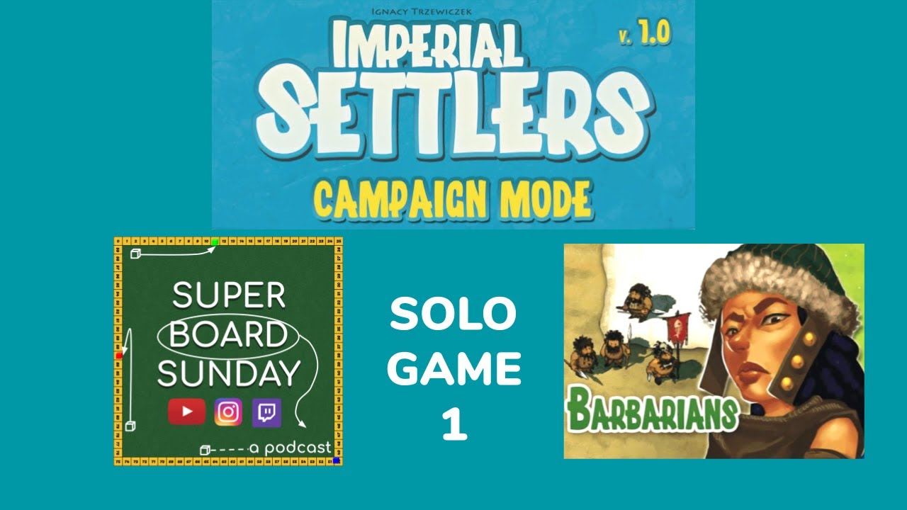 Imperial Settlers Campaign Mode - Solo  - Game 1