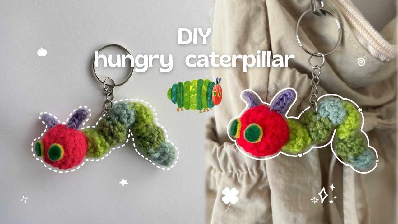 How To crochet A Very Hungry Caterpillar Keychain / TUTORIAL °🍎⋆.ೃ࿔*:･