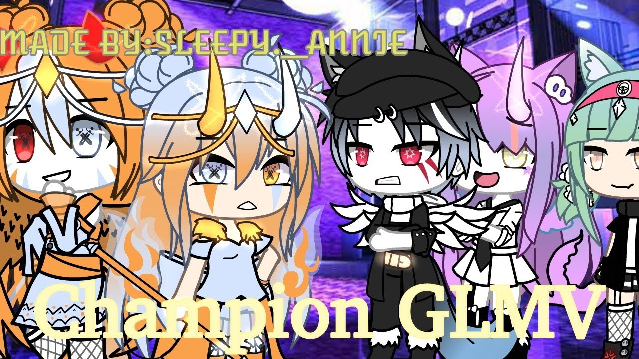 Champion GLMV (Anna Series) Part 5 Season 2 Gacha Life