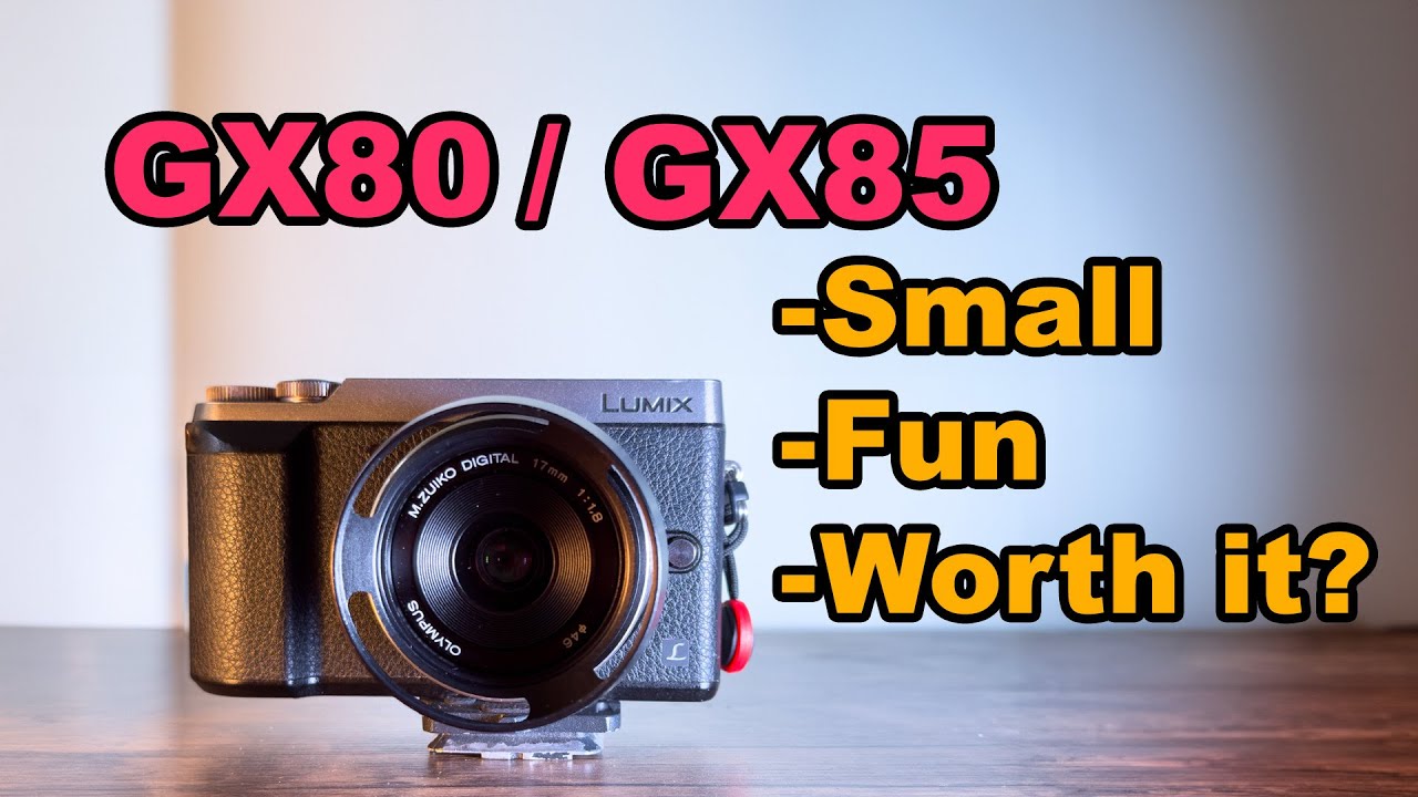 LUMIX GX85/GX80 Review | Worth it in 2024?