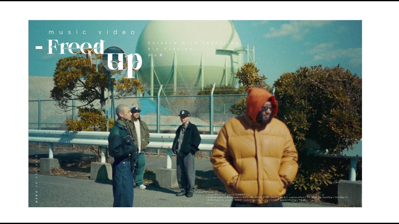 Freed Up feat. KID FRESINO, 仙人掌 - DJ SCRATCH NICE