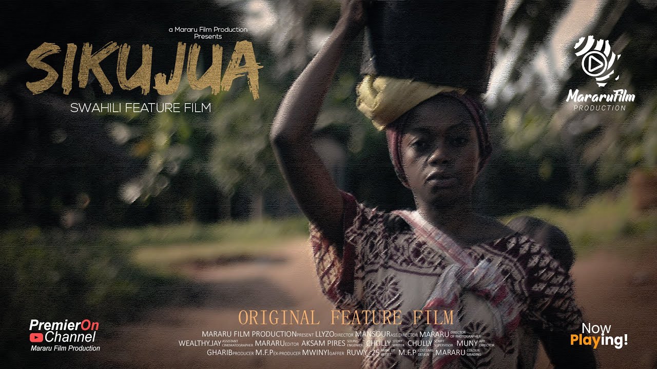 SIKUJUA (Swahili Feature Film) - FULL MOVIE