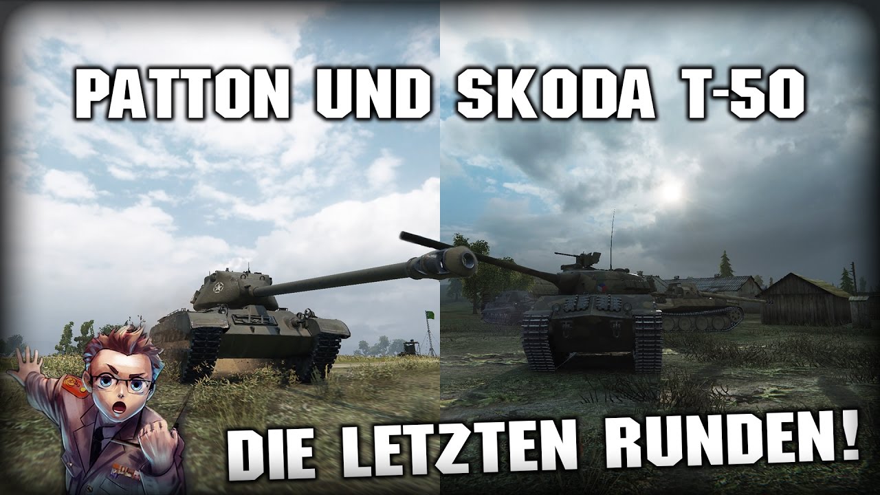 GESPIELT: Skoda T50 und Patton // Let's Play World of Tanks