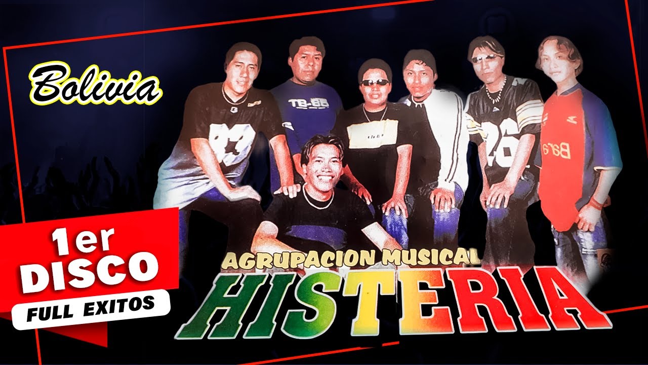Música del Grupo HISTERIA Antiguos - Grupo Histeria de Bolivia