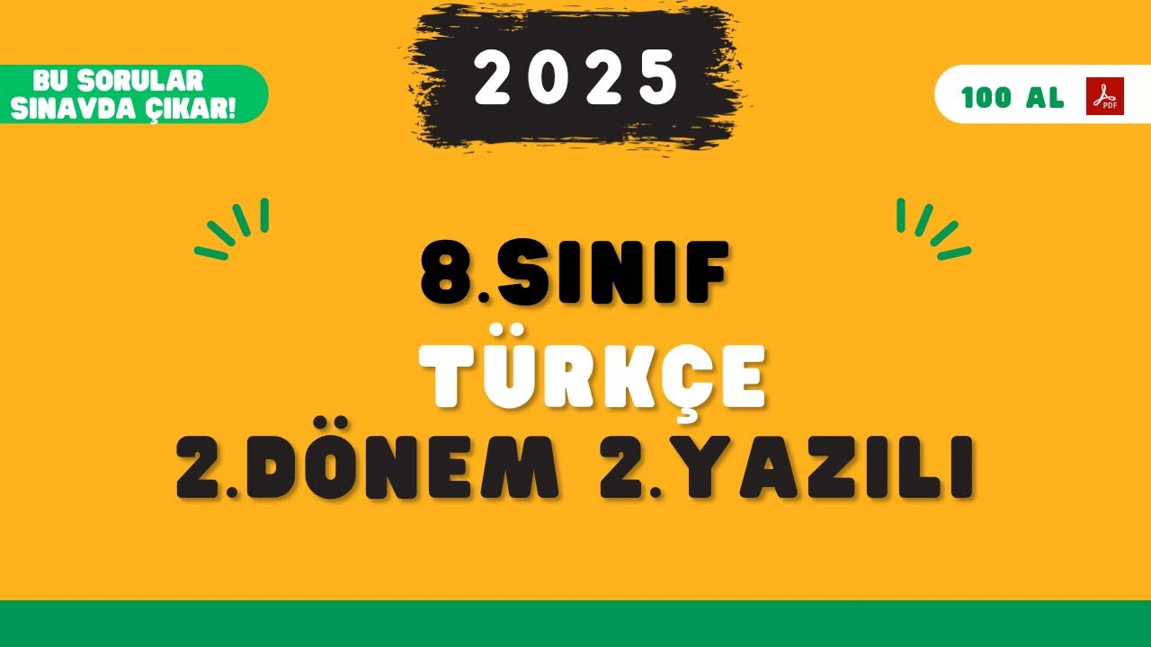 8.Sınıf Türkçe 2.Dönem 2.Yazılı Soruları