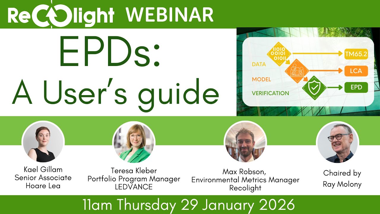 Recolight Webinar | EPDs: A User's guide | Held on 29 Jan 2026