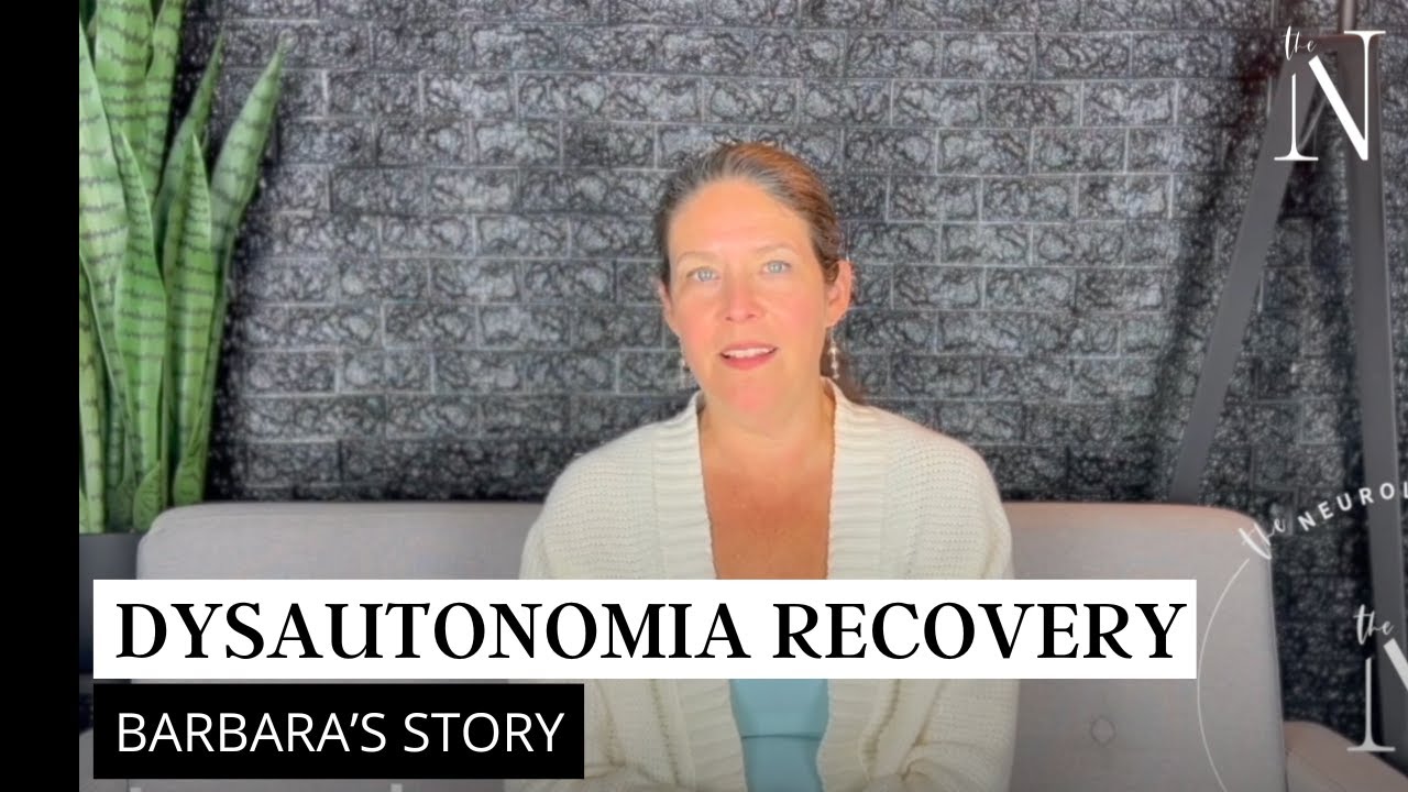 Dysautonomia Recovery: Barbara's Story