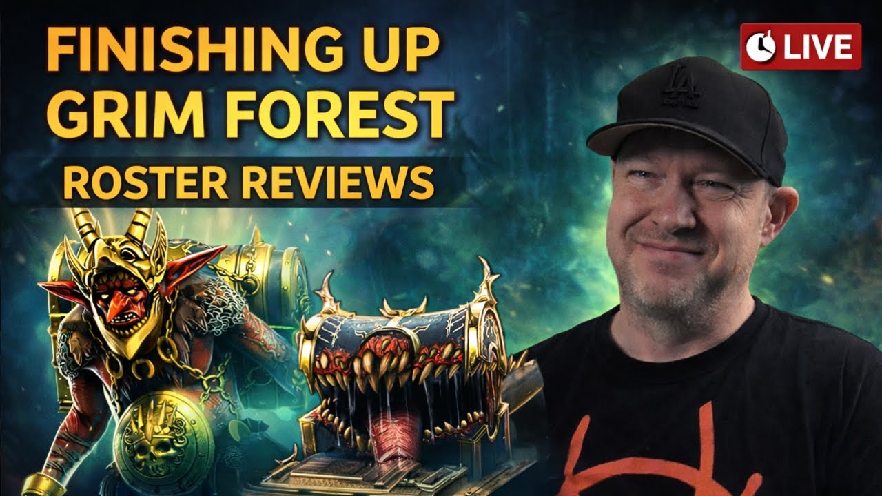 LIVE - Finishing Up Grim Forest - Roster Reviews