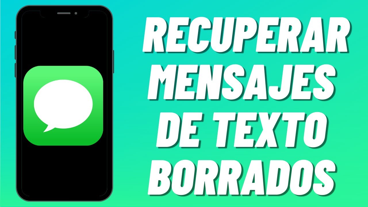 C&oacute;mo recuperar mensajes de texto borrados
