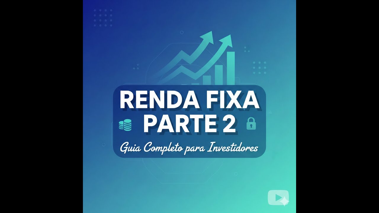 TÍTULO DE RENDA FIXA PARTE II