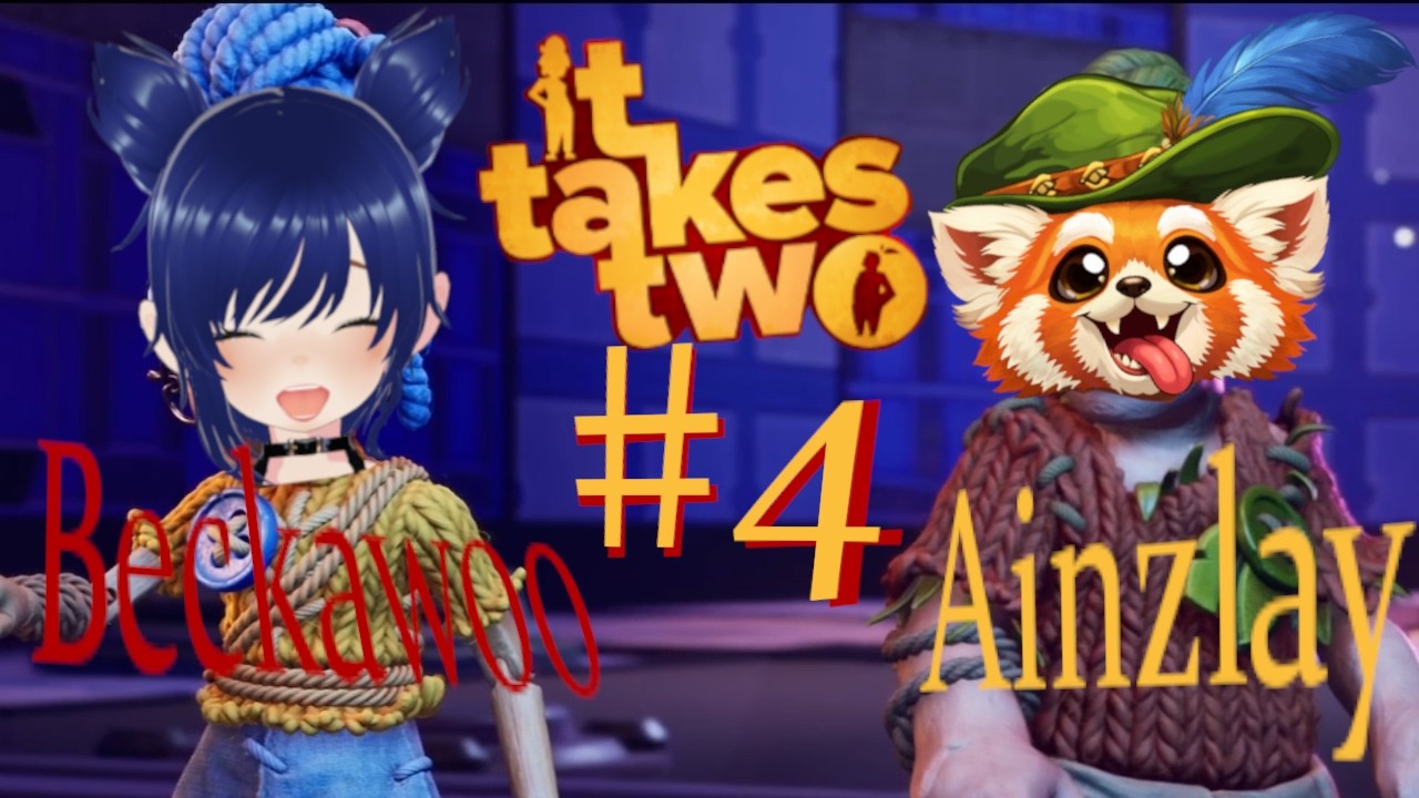 It Takes Two Part 4