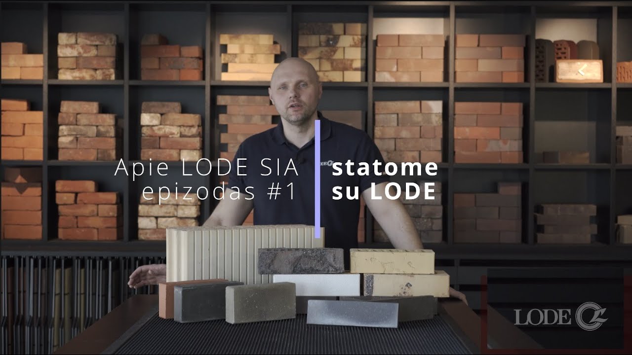 Apie LODE SIA / Epizodas #1 / Mūro blokai, klinkerio plytos ir plytelės, trinkelės, plytos