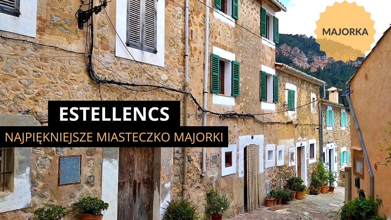 Estellencs najpiekniejsze miasteczko Majorki