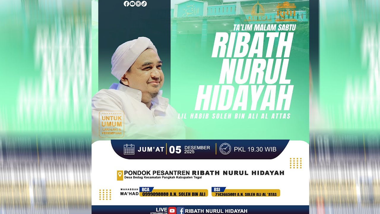 TA'LIM MALAM SABTU RIBATH NURUL HIDAYAH LIL HABIB SOLEH BIN ALI AL ATTAS 5 DESEMBER 2025