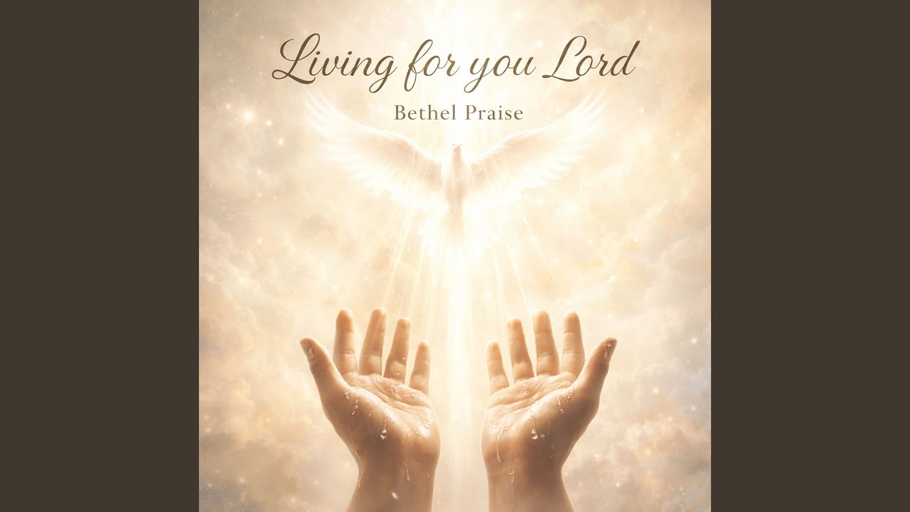 Living for You Lord