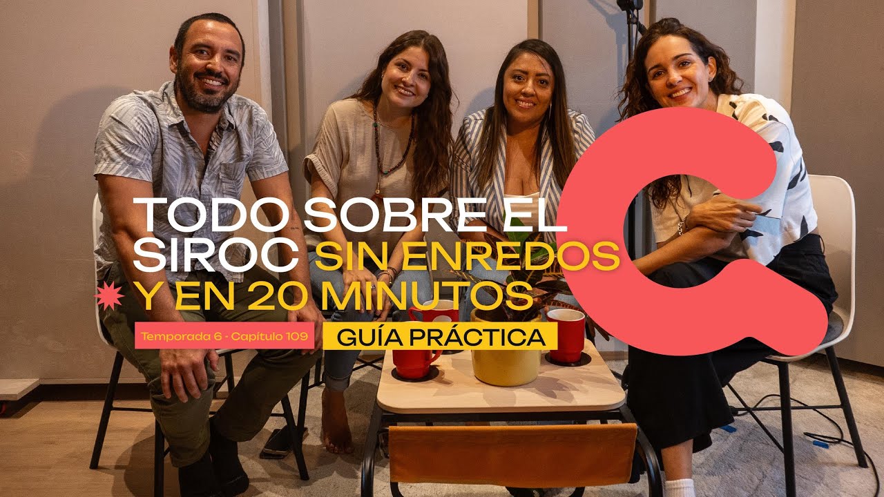 109. Todo sobre el SIROC sin enredos y en 20 min-GuÍa práctica!