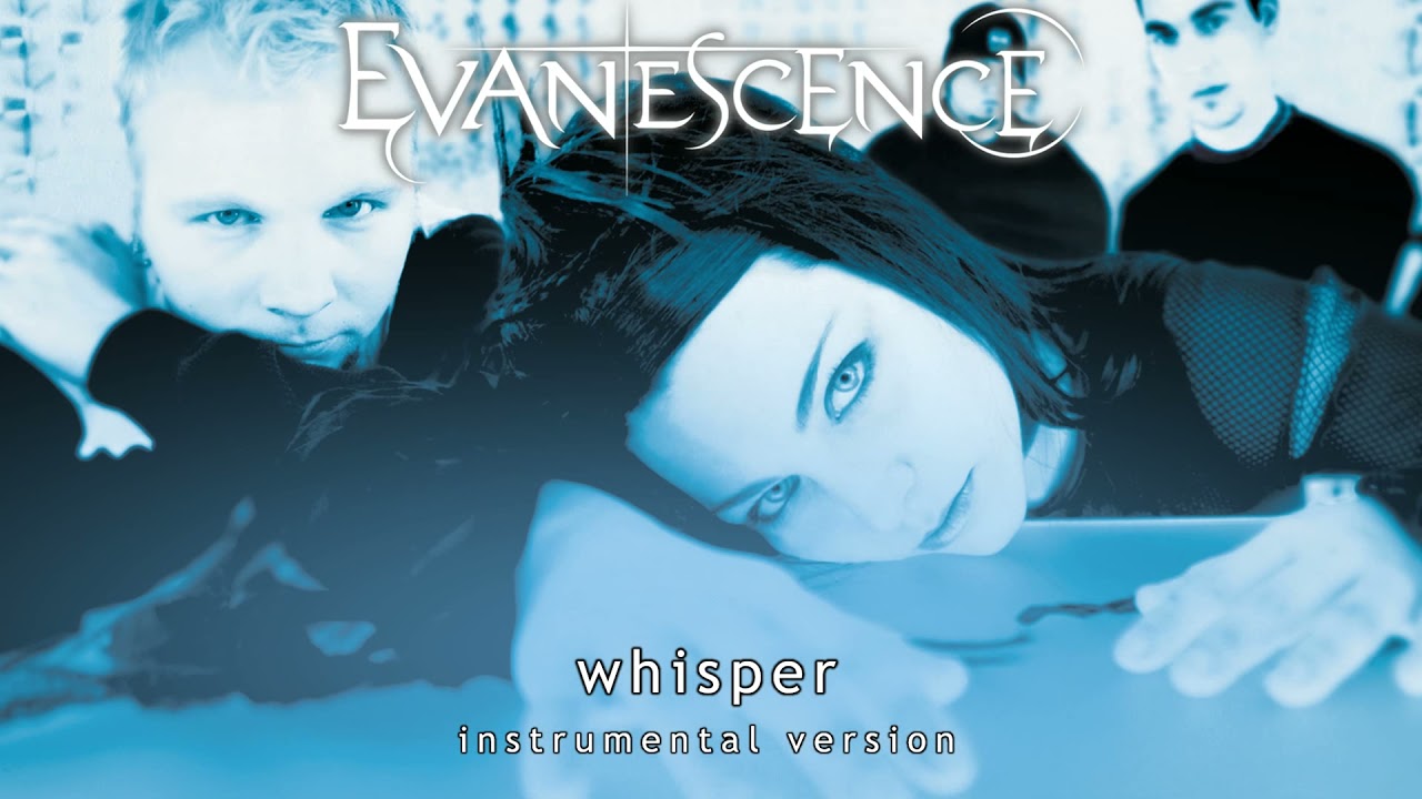 Evanescence - Whisper (Instrumental)