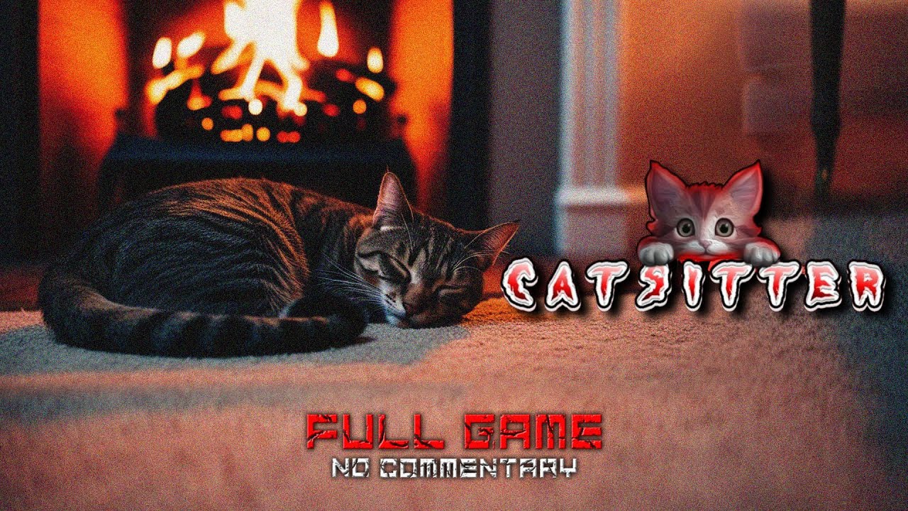 Cat Sitter [Full Game] - No Commentary | Gameplay Walkthrough