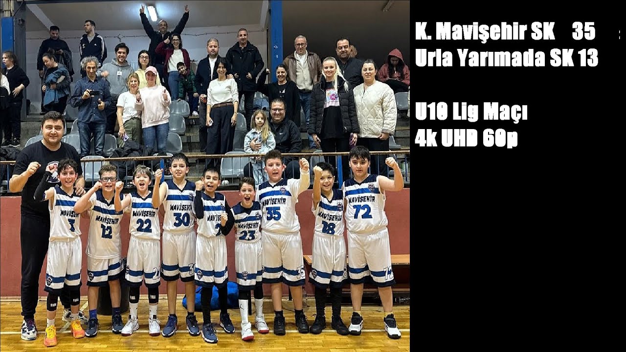 🏀 K. Mavişehir SK 35 - 13 Urla Yarımada SK ||| U10 Lig Maçı  ||| 4k UHD 60p