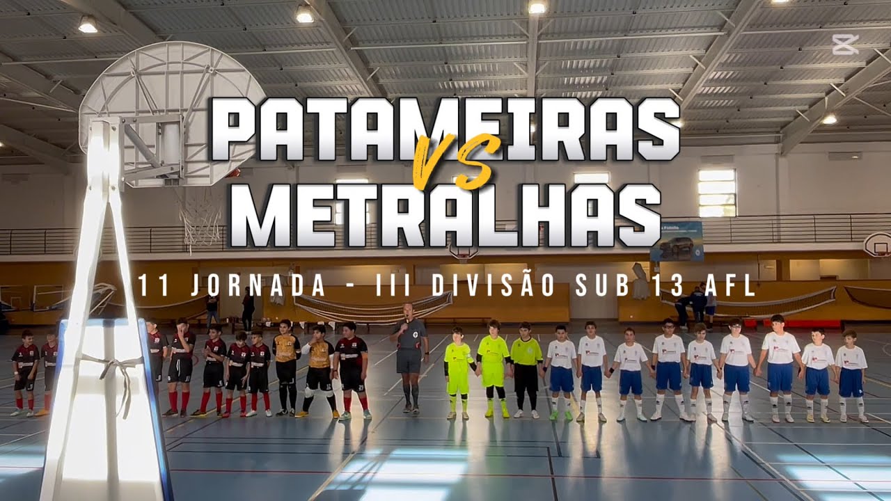 Patameiras vs Metralhas - 11 Jornada - III Divisão Sub 13 AFL