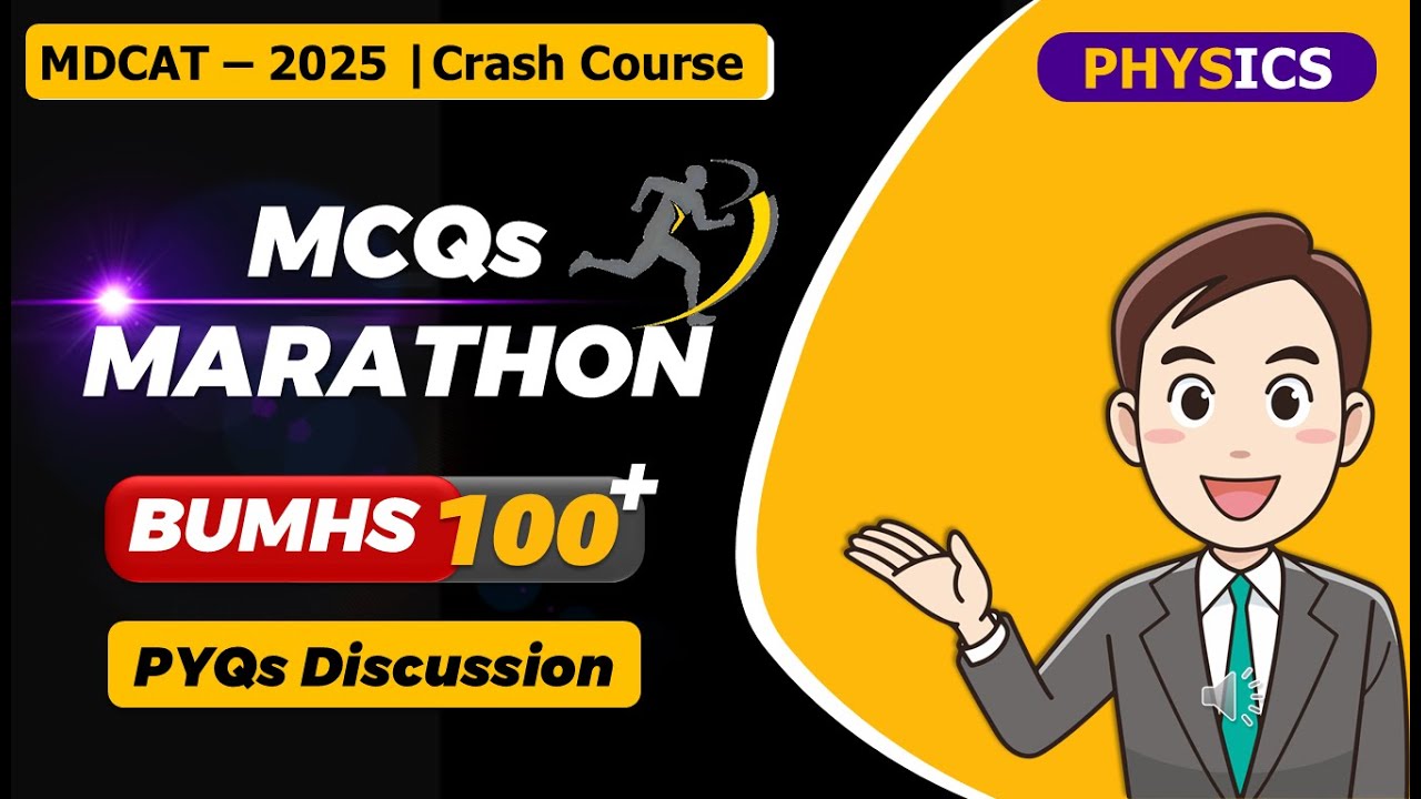 BUMHS MDCAT 2025 | 100+ Most Repeated Past Paper MCQs with Explanation | MDCAT Physics Marathon