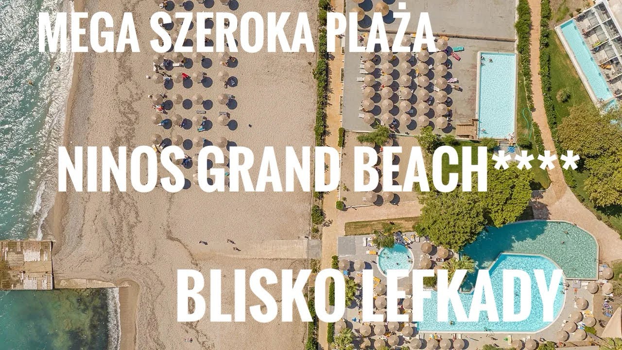 Grecja Preweza / Ninos Grand Beach Resort ****