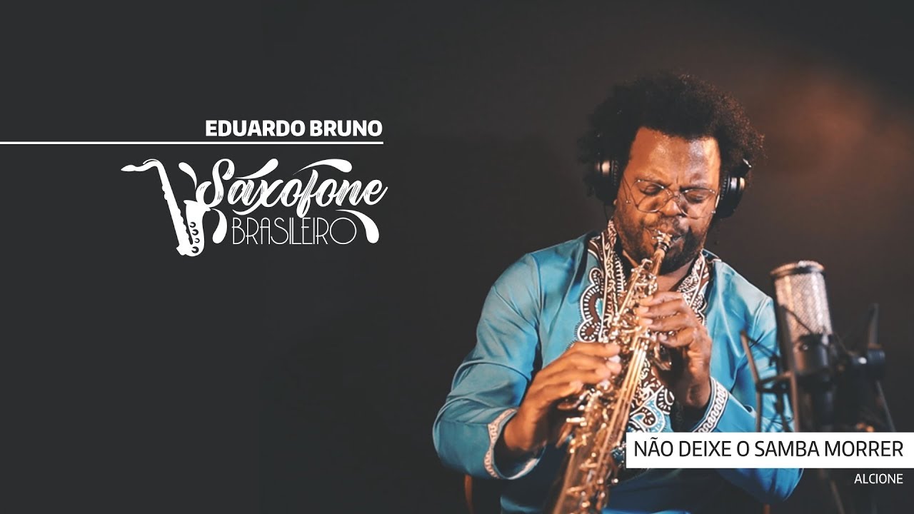 NÃO DEIXE O SAMBA MORRER - EDUARDO BRUNO