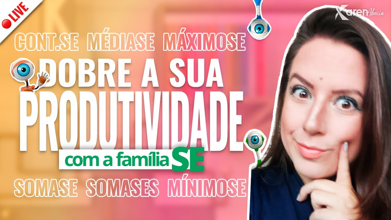 LIVE #226 - Aumente a sua produtividade com os recursos SE do Excel
