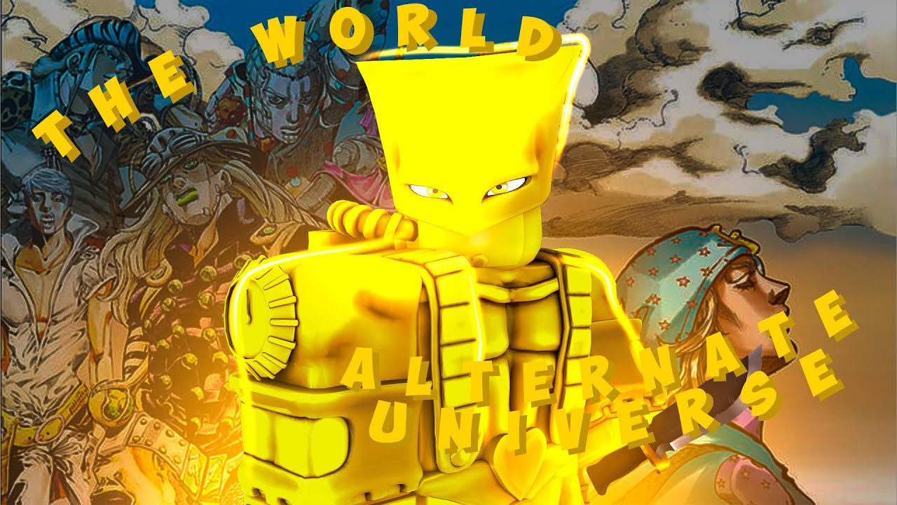 [YBA] ZA WARUDO! Или как не облажаться с The World Alternate Universe!