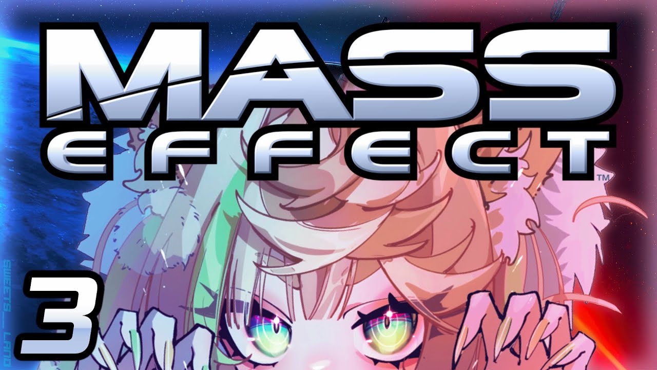 #3【Mass Effect】 BIG FINALE so we can &hellip; LIARA! || Full Play Marathon ✿ Daisy Dandelion ✿