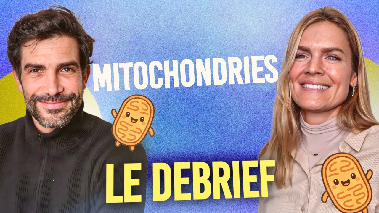 Débrief : Vos MITOCHONDRIES vont-elles bien ? (Et pourquoi ça change TOUT)