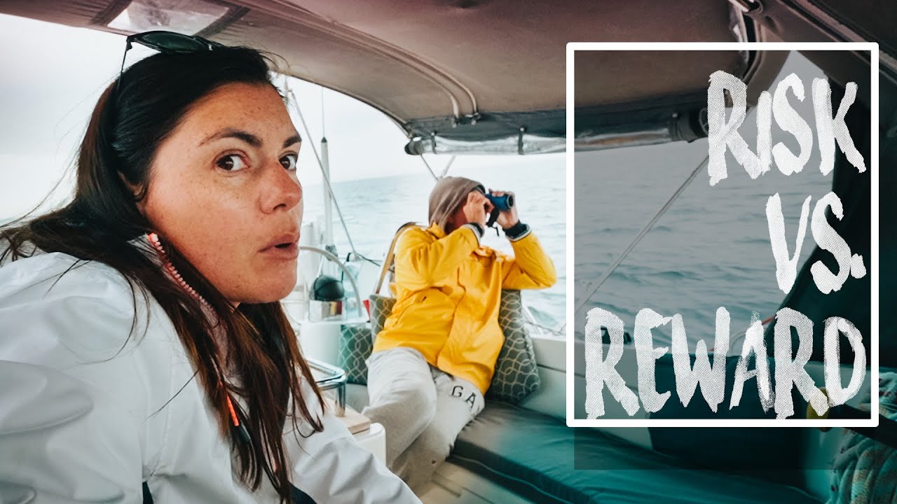 The Dangers of Sailing - Risk Vs Reward | Sailing Ruby Rose Ep 142