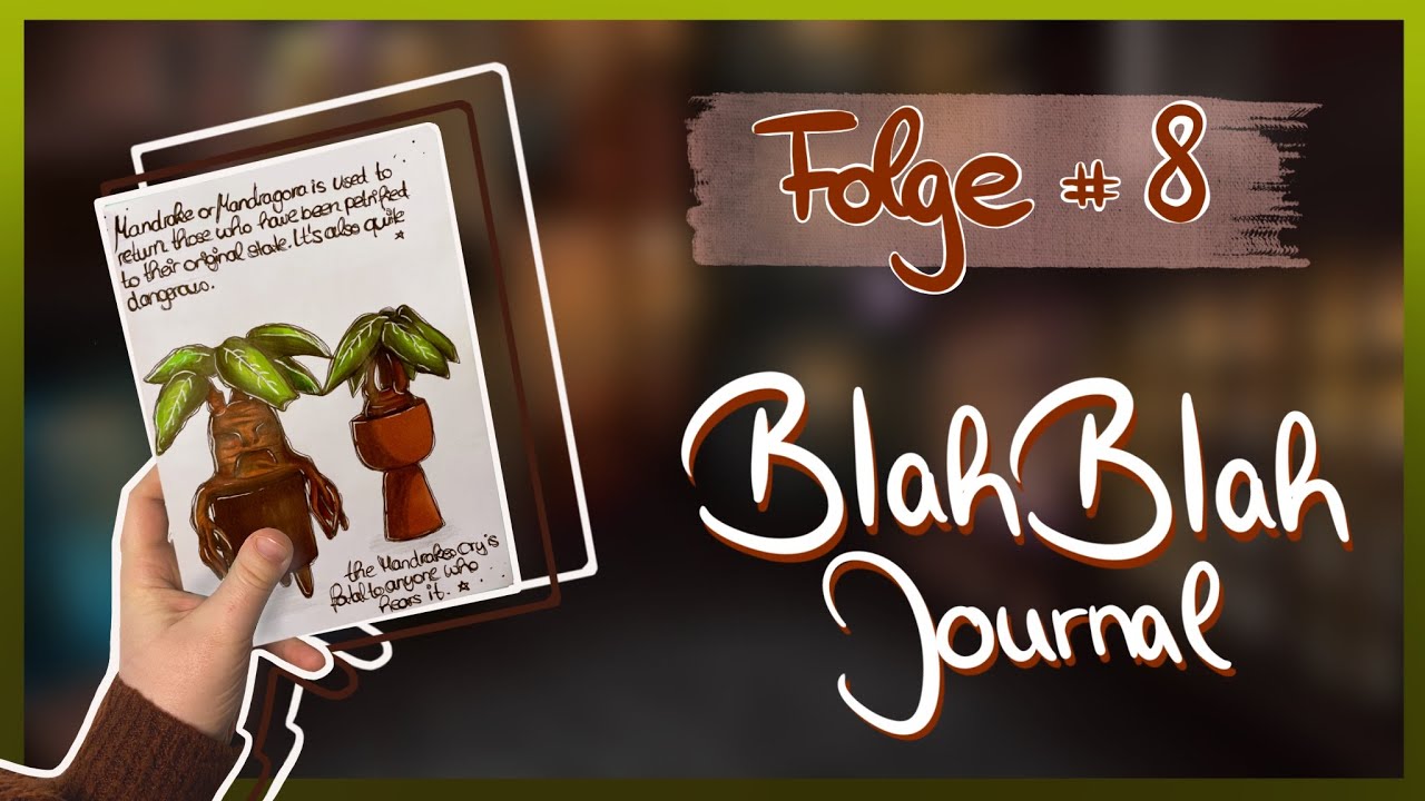 #8 Blah Blah Journal//Harry Potter Edition - süße Alraunen