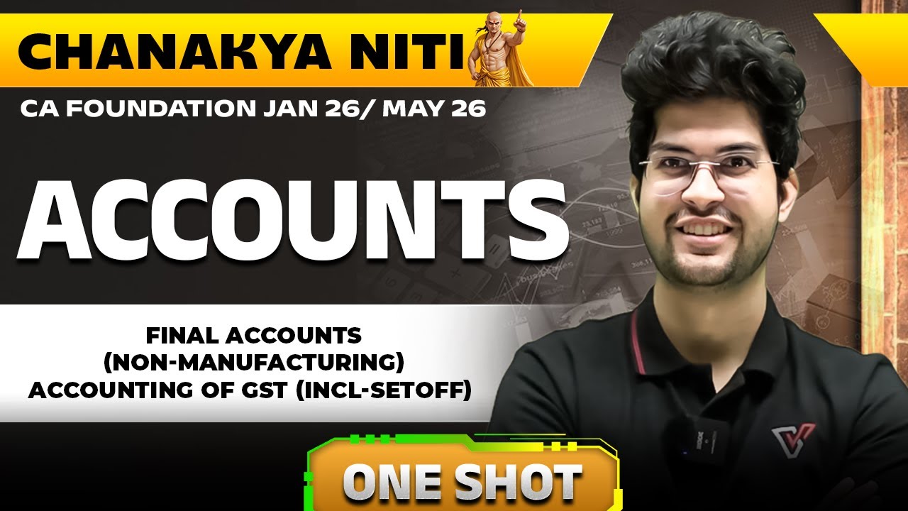 Final Account CA Foundation One Shot | Accounting of Goods & Service Tax GST | CA Rishabh Rohra