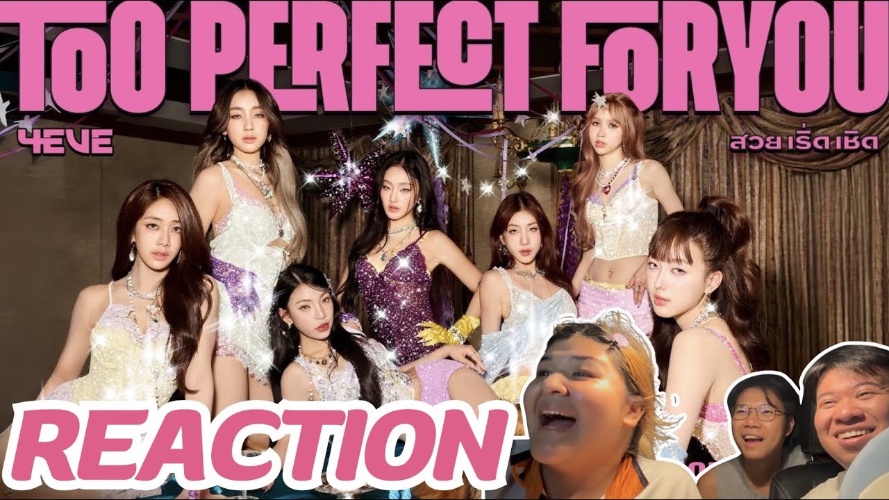 MV Reaction | Too Perfect For You (สวยเริ่ดเชิด) - 4EVE | Rooftop Reaction