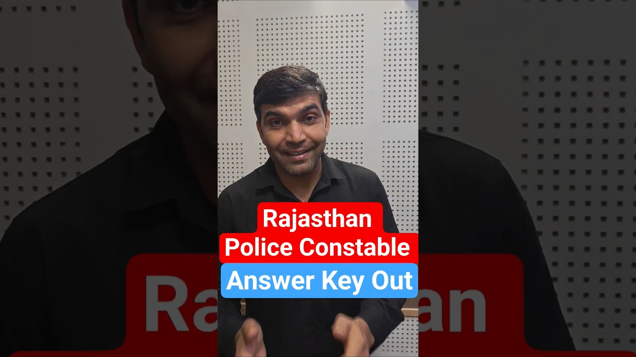 Rajasthan Police Constable Answer Key Out #shorts #updates #latestnews #answerkey